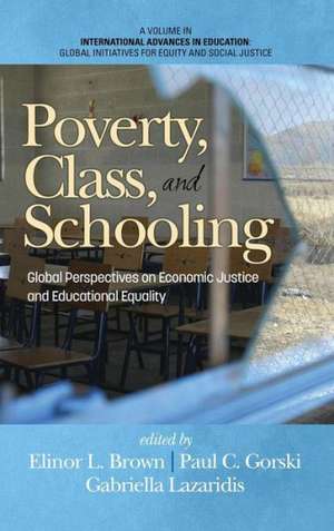 Poverty, Class, and Schooling de Elinor L. Brown