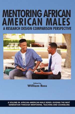 Mentoring African American Males de William Ross