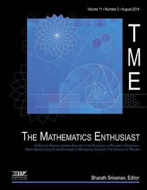 The Mathematics Enthusiast Journal, Volume 11, Number 2 de Bharath Sriraman