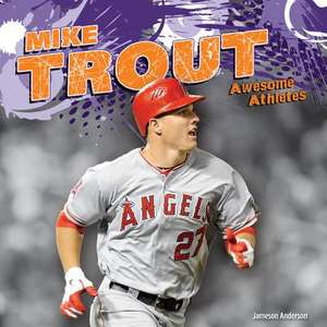 Mike Trout de Jameson Anderson