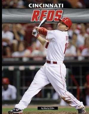 Cincinnati Reds de Marty Gitlin