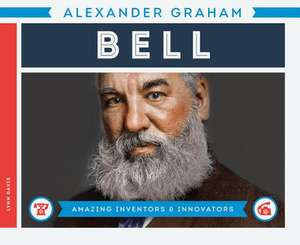 Alexander Graham Bell de Lynn Davis