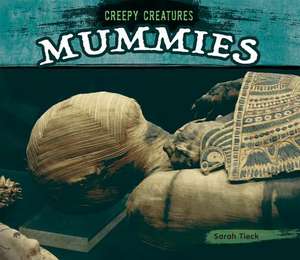 Mummies de Sarah Tieck