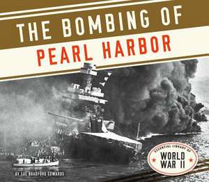 Bombing of Pearl Harbor de Sue Bradford Edwards