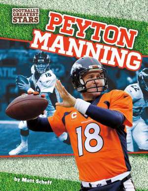 Peyton Manning de Matt Scheff