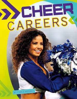 Cheer Careers de Carla Mooney