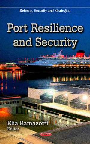 Port Resilience & Security de Elia Ramazotti