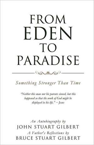 From Eden to Paradise de John Stuart Gilbert