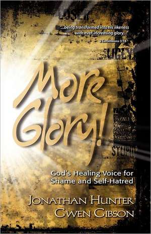 More Glory! de Jonathan Hunter