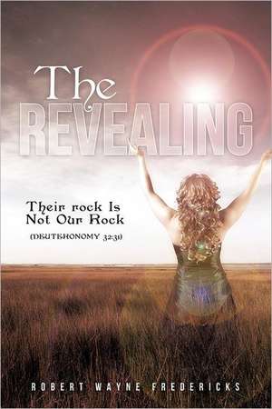 The Revealing de Robert Wayne Fredericks