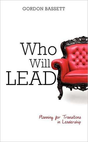 Who Will Lead de Gordon Bassett