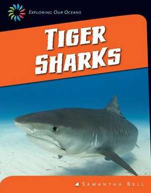 Tiger Sharks de Samantha Bell