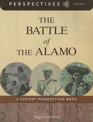 The Battle of the Alamo de Peggy Caravantes