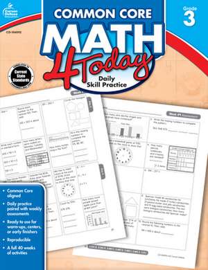 Common Core Math 4 Today, Grade 3: Daily Skill Practice de Erin McCarthy