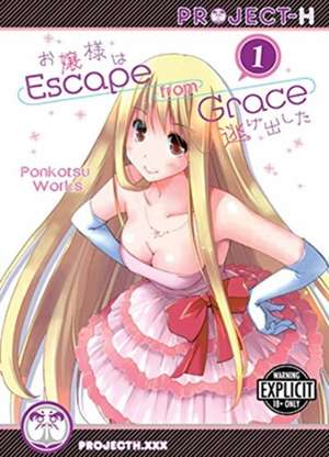 Escape From Grace Volume 1 (Hentai Manga) de Ponkotsu-Works