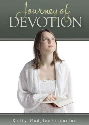 Journey of Devotion de Kelly Hadjiconstantinou