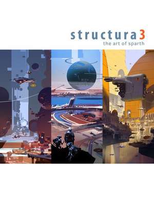 Structura 3: The Art of Sparth de Sparth