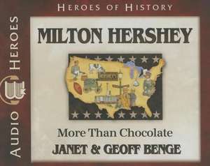 Milton Hershey Audiobook de Janet &. Geoff Benge