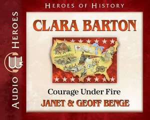 Clara Barton Audiobook de Janet &. Geoff Benge