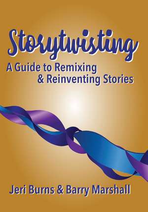 Storytwisting de Jeri Burns