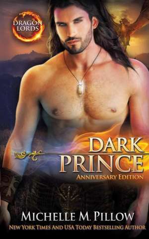 Dark Prince de Michelle M. Pillow