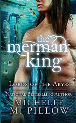 The Merman King de Michelle M. Pillow