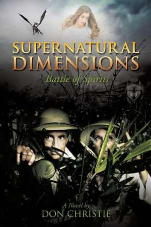 Supernatural Dimensions de Don Christie