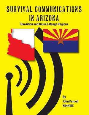 Survival Communications in Arizona de John Parnell