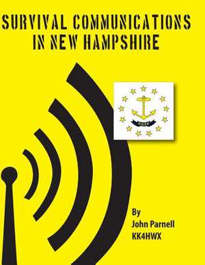 Survival Communications in New Hampshire de John Parnell