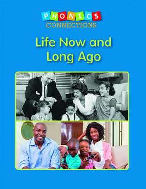 Life Now and Long Ago de Wiley Blevins