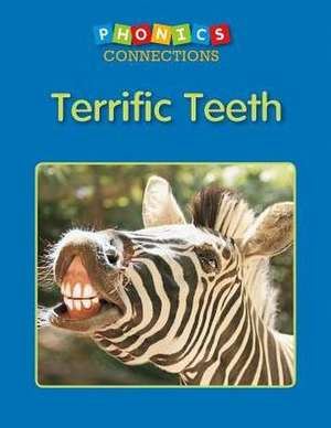 Terrific Teeth de Janelle Cherrington