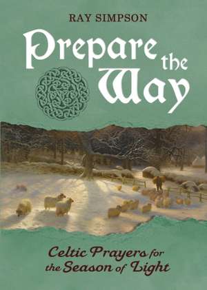 Prepare the Way de Ray Simpson