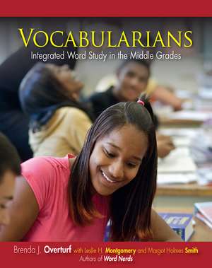 Vocabularians: Integrated Word Study in the Middle Grades de Brenda L. Overturf