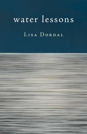 Water Lessons de Lisa Dordal