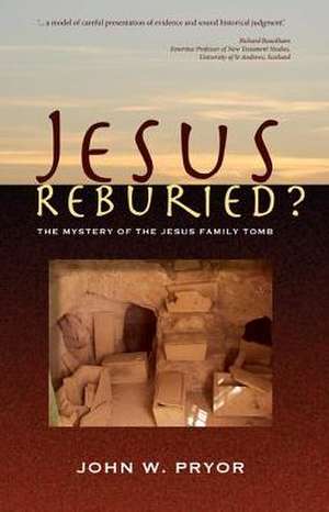 Jesus Reburied? de John Pryor