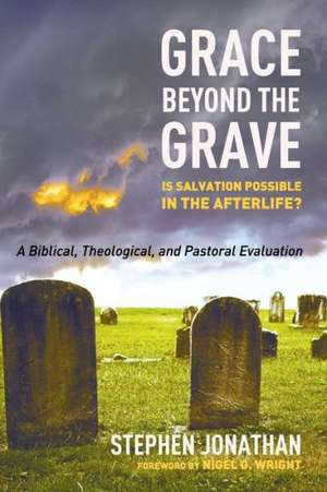 Grace Beyond the Grave de Stephen Jonathan