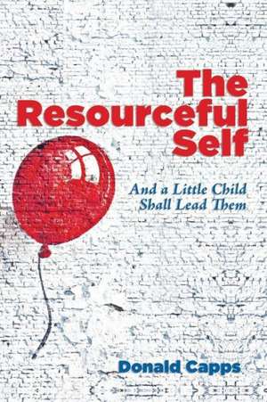 The Resourceful Self de Donald Capps