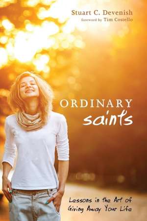 Ordinary Saints de Stuart C. Devenish