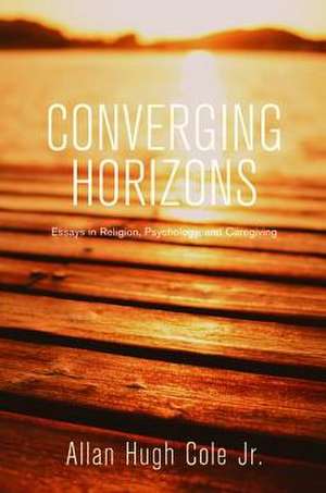 Converging Horizons de Jr. Cole, Allan Hugh