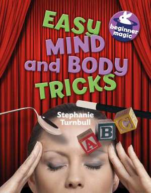 Easy Mind and Body Tricks de Stephanie Turnbull