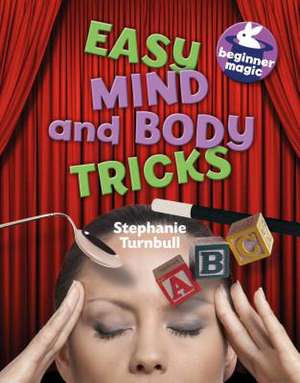 Easy Mind & Body Tricks de Stephanie Turnbull