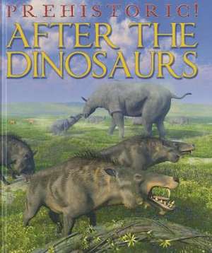 After the Dinosaurs de David West