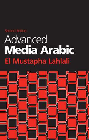 Advanced Media Arabic de El Mustapha Lahlali