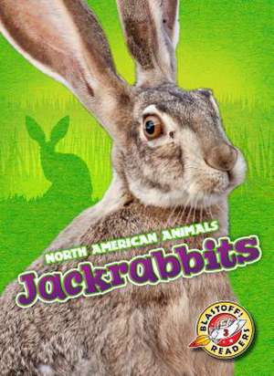 Jackrabbits de Christina Leaf