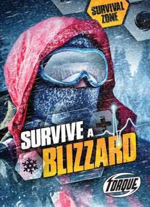 Survive a Blizzard de Chris Bowman