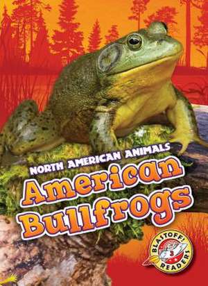 American Bullfrogs de Al Albertson