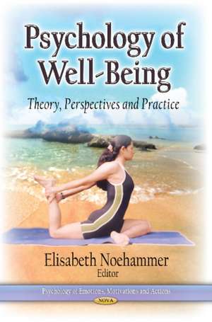 Psychology of Well-Being de Elisabeth Noehammer