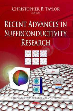 Recent Advances in Superconductivity Research de Christopher B. Taylor