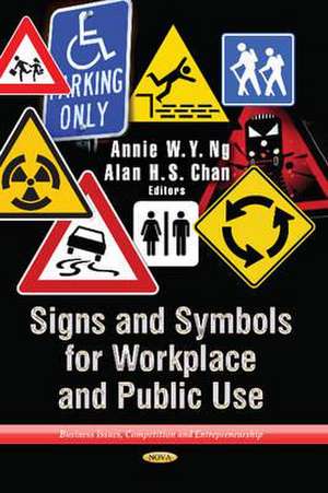 Signs and Symbols in the Workplace and Public de Annie W. Y. Ng