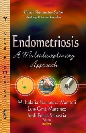 Endometriosis de Maria-Eulalia Fernandez-Montoli